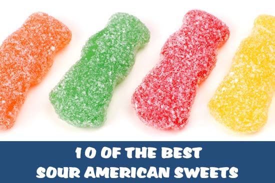 10 of the best mouth-watering sour American sweets - Candy Mail UK