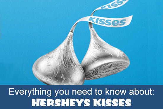 Everything you need to know about Hershey’s Kisses - Candy Mail UK