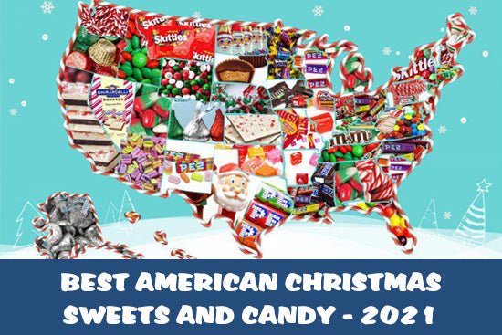 The Best American Christmas Sweets and Candy for 2021 - Candy Mail UK