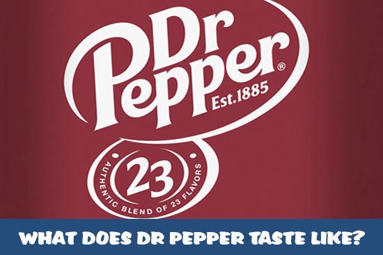 What does Dr Pepper taste like? - Candy Mail UK