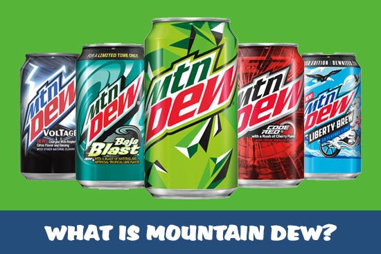 What is Mountain Dew? – Candy Mail UK