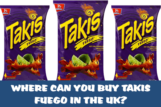 Where can you buy Takis Fuego in the UK? - Candy Mail UK