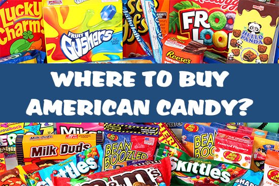Where to Buy American Candy? - Candy Mail UK