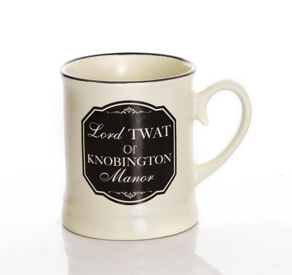 
                  
                    Lord Twat Novelty Mug – Funny Knobbington Manor Gift Mug
                  
                